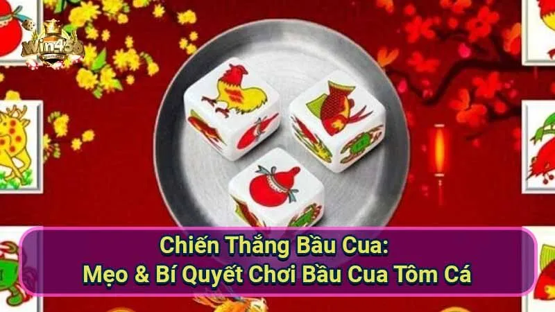 Chiến Thắng Bầu Cua: Mẹo & Bí Quyết Chơi Bầu Cua Tôm Cá 4 bau-cua