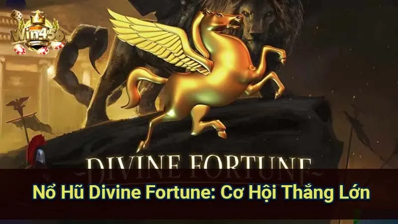 Nổ Hũ Divine Fortune: Cơ Hội Thắng Lớn 6 no-hu-divine-fortune