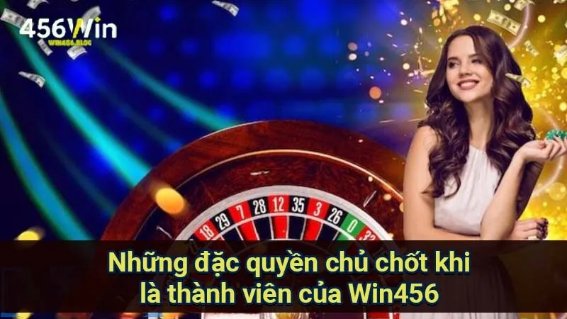WIN456 - Link Tải App Game WIN456 Club Chính Thức 2025 33 nhung-dac-quyen-chu-chot-khi-la-thanh-vien-cua-win456